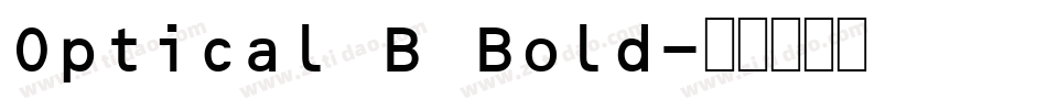 Optical B Bold字体转换